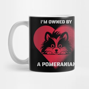 I am Owned by a Pomeranian  Gift for Pomeranian  Dogs Lovers Mug